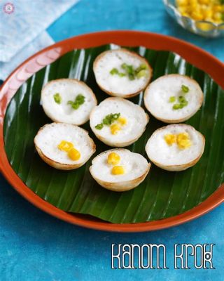  Khanom Krok: Những chiếc bánh nướng giòn tan và thơm nức mùi dừa như lời gọi của miền Nam Thái Lan!